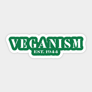 Veganism est 1944 Sticker